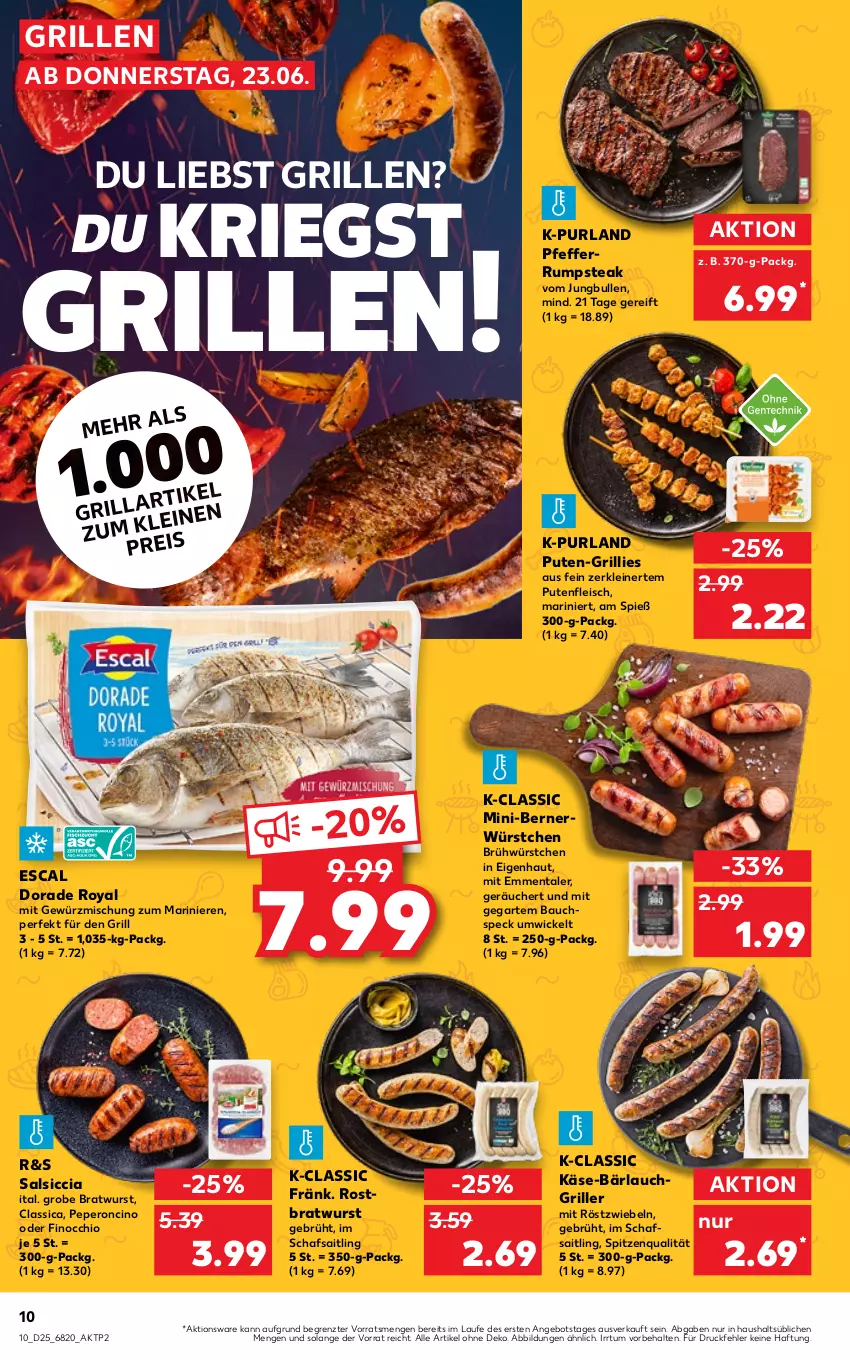 Aktueller Prospekt Kaufland - von 23.06 bis 29.06.2022 - strona 10 - produkty: angebot, Bau, bratwurst, cin, Dorade, dorade royal, eis, emmentaler, escal, fleisch, gewürz, Gewürzmischung, grill, grobe bratwurst, jungbullen, Käse, leine, mit röstzwiebeln, pfeffer, purland, pute, Putenfleisch, rostbratwurst, röstzwiebeln, rum, rumpsteak, salsiccia, Speck, spitzenqualität, steak, Ti, WICK, wurst, würstchen, ZTE, zwiebel, zwiebeln