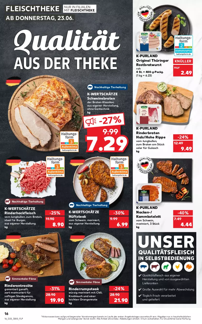 Aktueller Prospekt Kaufland - von 23.06 bis 29.06.2022 - strona 16 - produkty: angebot, braten, bratwurst, burger, chili, eis, ente, entrecôte, fleisch, gin, gulasch, hackfleisch, hüftsteak, jungbullen, knoblauch, kotelett, nuss, orange, orangen, original thüringer, purland, rind, rinder, rinderbraten, rinderhackfleisch, ring, rostbratwurst, rum, rumpsteak, saft, schwein, schweine, schweinebraten, sim, steak, thüringer rostbratwurst, Ti, wein, weine, wurst, ZTE