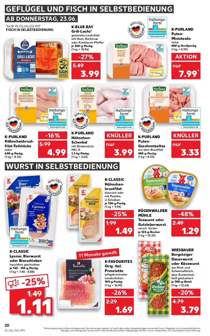 Aktueller Prospekt Kaufland - von 23.06 bis 29.06.2022 - strona 20 - produkty: angebot, auer, barbecue, Bau, Bauer, Becher, bier, bierschinken, brustfilet, buch, eis, filet, fisch, fleisch, Geflügel, geschnetzeltes, gewürz, grill, grill-lachs, gutsleberwurst, hähnchenbrust, hähnchenbrustfilet, hähnchenschenkel, henkel, Holz, Käse, Käsewurst, knoblauch, lachs, lachsfilet, landschinken, leberwurst, lyoner, mit paprika, natur, paprika, pfeffer, prosciutto, purland, pute, Putengeschnetzeltes, rind, rügenwalder, rügenwalder mühle, schenkel, schinken, schnitten, schwein, schweine, schweinefleisch, steak, steaks, tee, teewurst, Ti, wein, weine, wiesbauer, wurst, wurst in selbstbedienung, Yo, Zelt, ZTE