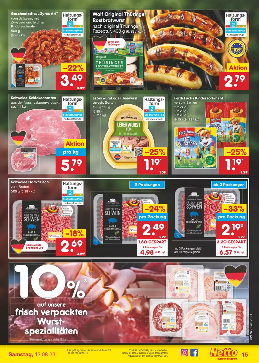 Aktueller Prospekt Netto Marken-Discount - Filial-Angebote - von 07.08 bis 12.08.2023 - strona 17 - produkty: angebot, bestpreis, braten, bratwurst, eis, ferdi fuchs, fleisch, geschnetzeltes, gin, gyros, hackfleisch, Kinder, knoblauch, leberwurst, mit zwiebeln, nuss, original thüringer, reis, rezept, ring, rostbratwurst, schinken, schinkenbraten, schwein, schweine, Spezi, tee, teewurst, thüringer rostbratwurst, Ti, wein, weine, wurst, Zelt, ZTE, zwiebel, zwiebeln