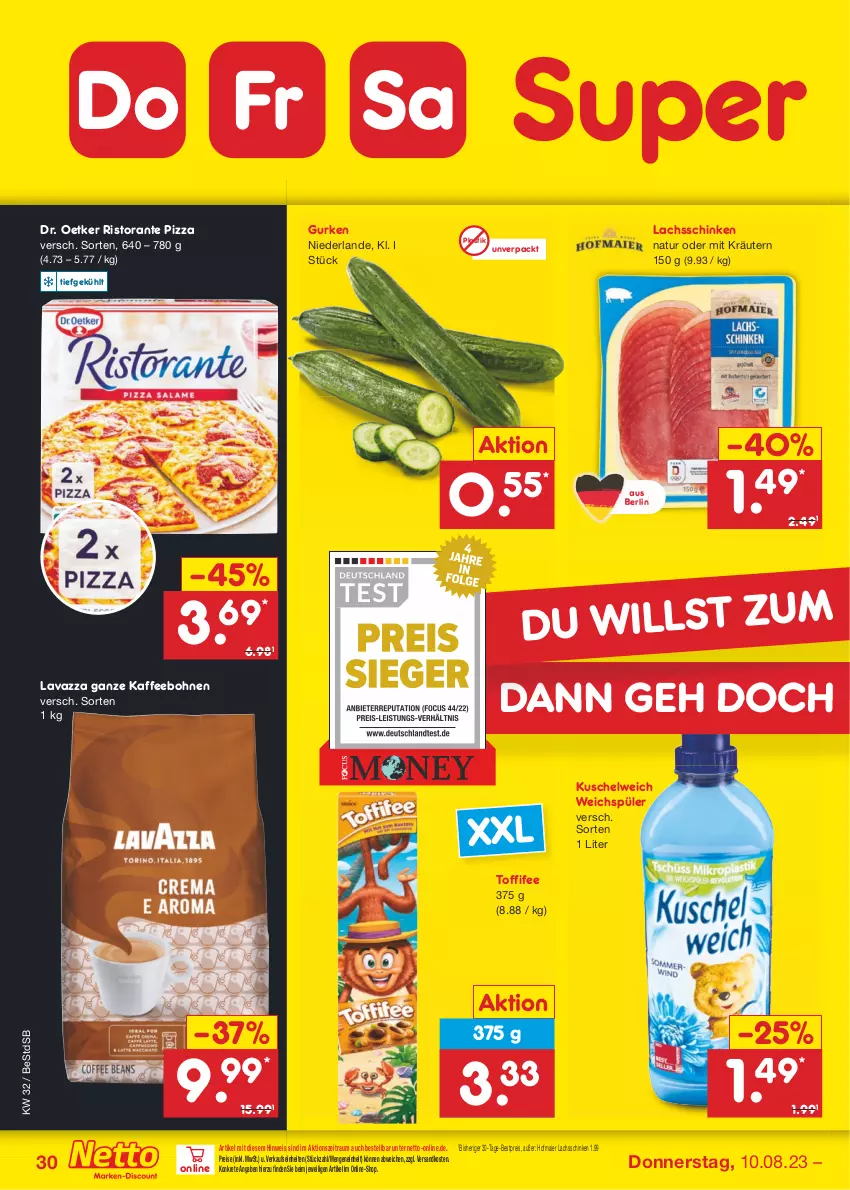 Aktueller Prospekt Netto Marken-Discount - Filial-Angebote - von 07.08 bis 12.08.2023 - strona 32 - produkty: asti, bestpreis, bohne, bohnen, Dr. Oetker, eis, gurke, gurken, kaffee, kaffeebohnen, kräuter, kräutern, Kuschelweich, lachs, lachsschinken, lavazza, natur, ndk, pizza, reis, ristorante, ristorante pizza, schinken, Ti, toffifee, weichspüler