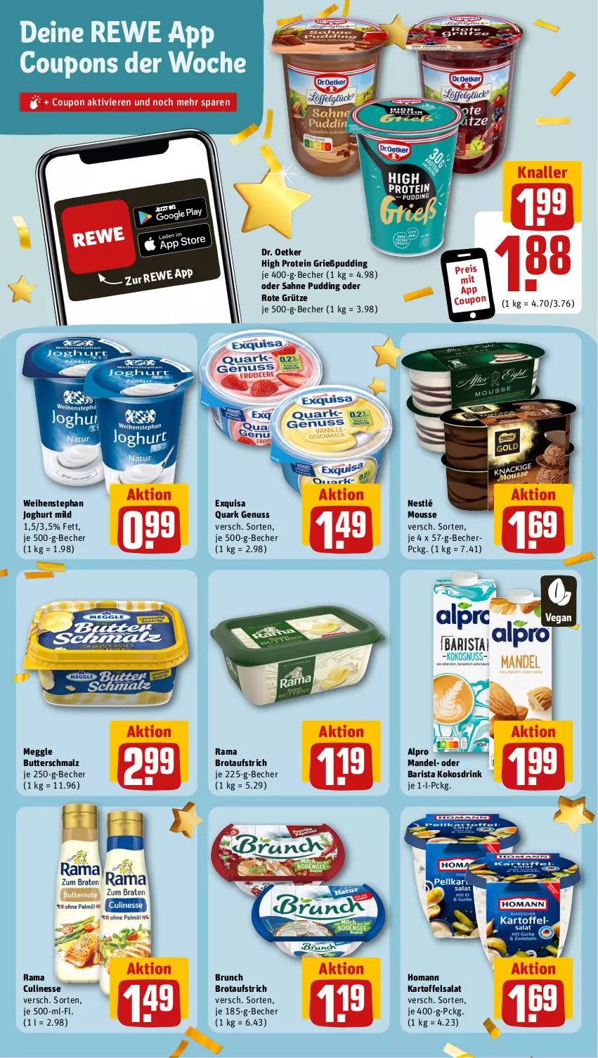 Aktueller Prospekt Rewe - Prospekte - von 02.10 bis 07.10.2023 - strona 14 - produkty: alpro, aufstrich, Becher, brot, brotaufstrich, butter, Butterschmalz, coupon, coupons, culinesse, Dr. Oetker, drink, eis, exquisa, Grießpudding, grütze, homann, joghur, joghurt, joghurt mild, kartoffel, kartoffelsalat, kokos, malz, mandel, meggle, mousse, nestlé, nuss, pudding, quark, quark genus, quark genuss, rama, Rama Culinesse, reis, Rote Grütze, sahne, salat, Schmalz, Ti, weihenstephan