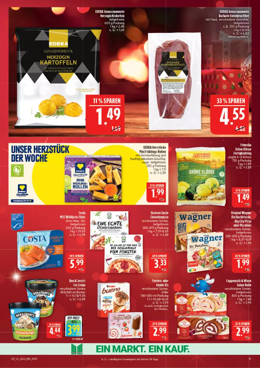 Aktueller Prospekt Marktkauf - Prospekt - von 21.12 bis 27.12.2025 - strona 17 - produkty: Becher, deka, dip, eis, ente, ferrero, gin, Kette, Kroketten, mac, nuss, Ofen, reis, rind, salami, steinofen, Ti, ZTE