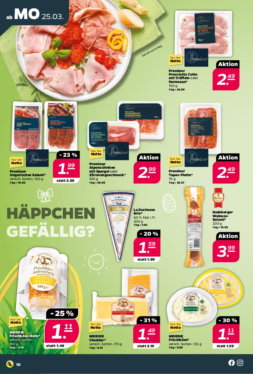 Aktueller Prospekt Netto - Woche 13 - von 25.03 bis 30.03.2024 - strona 10 - produkty: Berger, brie, cheddar, eier, frischkäse, Käse, latte, mac, nuss, prosciutto, prosciutto cotto, radeberger, salami, schinken, spargel, Tapas, Ti, Trüffel, walnuss, zitrone, zitronen