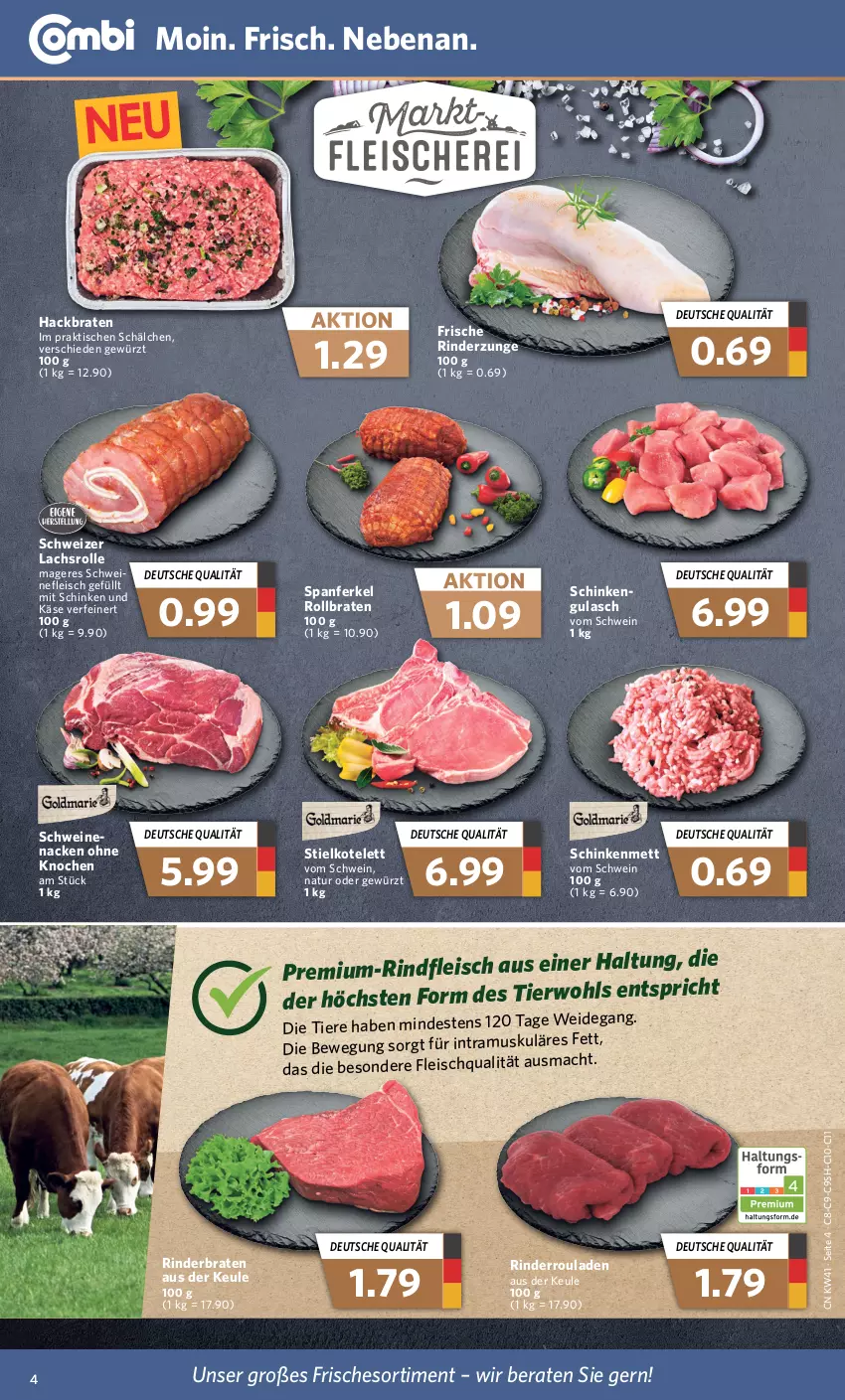 Aktueller Prospekt Combi - Prospekte - von 10.10 bis 15.10.2022 - strona 4 - produkty: braten, eis, fleisch, gewürz, gulasch, Käse, kotelett, lachs, Lachsrolle, mac, Mett, natur, rind, rinder, rinderbraten, Rinderroulade, rinderrouladen, Rinderzunge, rindfleisch, rollbraten, rouladen, schinken, schwein, schweine, schweinefleisch, Ti, Tiere, tisch, wein, weine