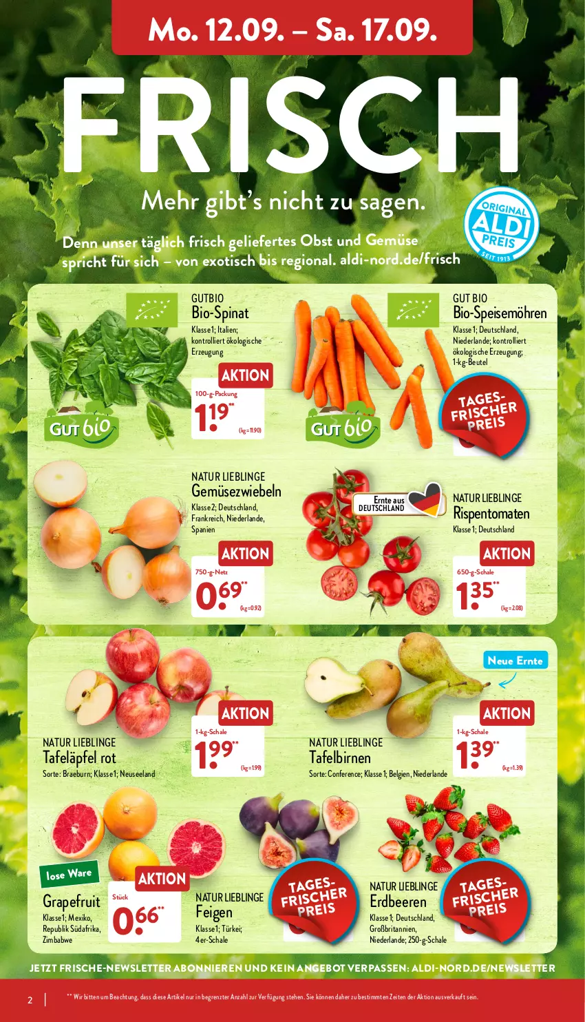 Aktueller Prospekt Aldi Nord - Aldi-Vorschau - von 12.09 bis 17.09.2022 - strona 2 - produkty: aldi, angebot, beere, beeren, beutel, bio, Birnen, brita, eis, Elan, erdbeere, erdbeeren, Feigen, Gemüsezwiebel, grapefruit, gutbio, LG, möhren, natur, obst, Obst und Gemüse, Schal, Schale, speisemöhren, spinat, tafeläpfel, tafelbirnen, Ti, tisch, tomate, tomaten, trolli, und gemüse, ZTE, zwiebel, zwiebeln