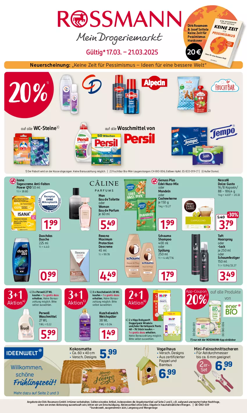 Aktueller Prospekt Rossmann - Prospekte - von 31.01 bis 06.04.2025 - strona 1 - produkty: angebot, angebote, apfel, bambus, bio, Cashew, cashewkerne, coupon, creme, deo, Deocreme, dolce gusto, Domol, duschdas, dusche, Eau de parfum, eau de toilette, frucht, haarspray, hipp, isana, kokos, Kuschelweich, lack, Laugenstange, mandel, mandeln, messer, Nescafé, nuss, oder schaumfestiger, Pants, parfum, perwoll, Q10, rexona, sana, schauma, schauma shampoo, schaumfestiger, Schere, settele, shampoo, sim, spülung, Taft, tagescreme, Ti, waschmittel, WC-Steine, weichspüler, windeln