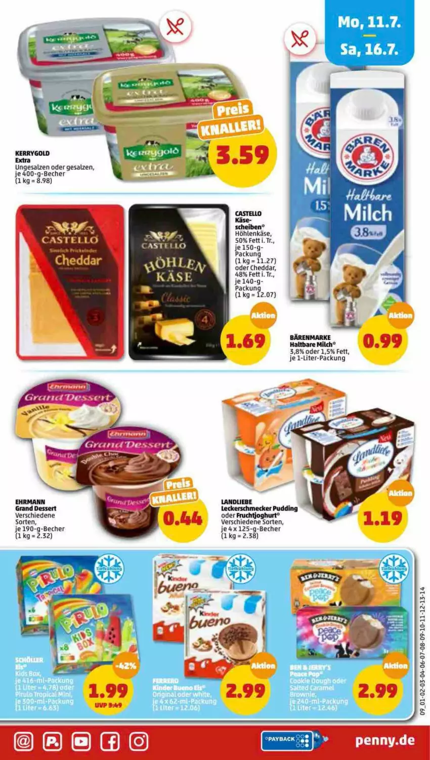 Aktueller Prospekt Penny - Prospekte - von 11.07 bis 16.07.2022 - strona 9 - produkty: Becher, dessert, ehrmann, frucht, fruchtjoghurt, haltbare milch, höhlenkäse, joghur, joghurt, Käse, kerrygold, kerrygold extra, landliebe, milch, pudding, salz, tee, Ti