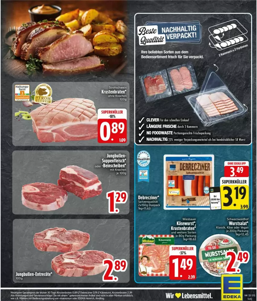 Aktueller Prospekt Edeka - Prospekte - von 11.08 bis 16.08.2025 - strona 15 - produkty: Abtei, auer, Bau, Bauer, braten, debrecziner, eis, elle, fisch, fische, Käse, Käsewurst, krustenbraten, lebensmittel, reis, Ria, salat, spitzenqualität, Ti, wiesbauer, wurst, ZTE