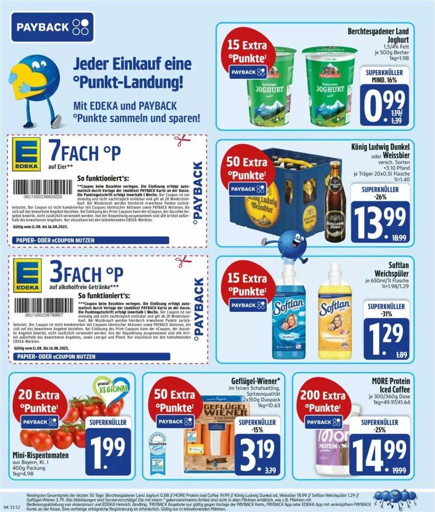 Aktueller Prospekt Edeka - Prospekte - von 11.08 bis 16.08.2025 - strona 2 - produkty: Abtei, alkohol, alkoholfreie getränke, angebot, angebote, bier, coupon, coupons, deka, eier, eis, erde, flasche, Geflügel, getränk, getränke, joghur, joghurt, LG, mini-rispentomaten, payback, Rauch, reis, rispentomaten, rwe, sac, Softlan, spitzenqualität, Ti, tisch, tomate, tomaten, weichspüler, weissbier, wiener, Yo