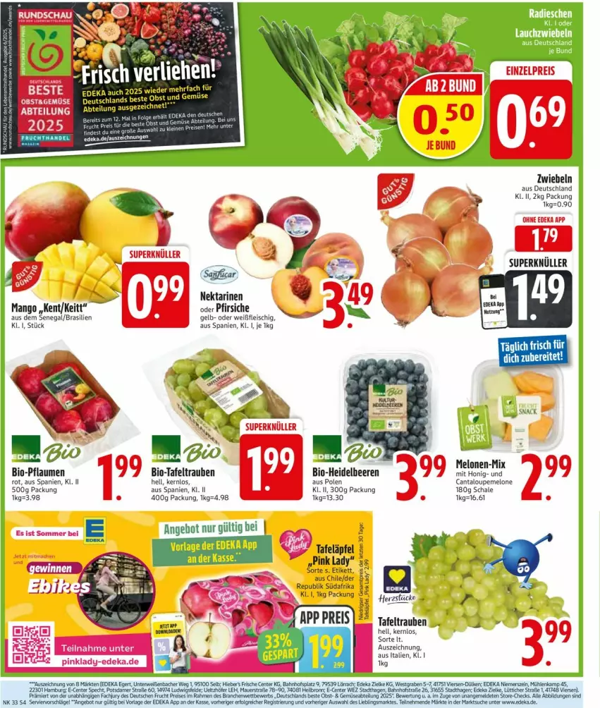 Aktueller Prospekt Edeka - Prospekte - von 11.08 bis 16.08.2025 - strona 4 - produkty: Abtei, auer, beere, beeren, bio, deka, eis, ente, fleisch, frucht, heidelbeere, heidelbeeren, honig, K2, mango, melone, melonen, Nektar, nektarinen, obst, pfirsich, pfirsiche, reis, rwe, Schal, Schale, specht, tafeläpfel, tafeltrauben, Ti, trauben, zwiebel, zwiebeln