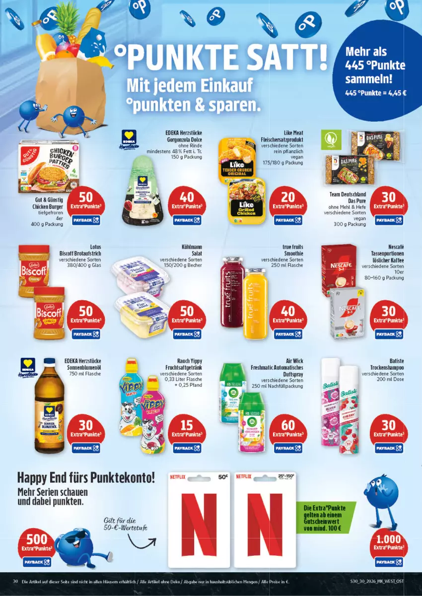 Aktueller Prospekt Marktkauf - Prospekt - von 19.07 bis 25.07.2026 - strona 30 - produkty: Air Wick, aufstrich, auto, Becher, biscoff, blume, blumen, blumenöl, brot, brotaufstrich, deka, Duftspray, eis, flasche, fleisch, frucht, fruchtsaft, fruchtsaftgetränk, getränk, gorgonzola, Hefe, kaffee, kühlmann, löslicher kaffee, mehl, netflix, Rauch, reis, rind, saft, salat, smoothie, sonnenblume, sonnenblumen, sonnenblumenöl, tasse, Ti, tisch, true fruits, WICK
