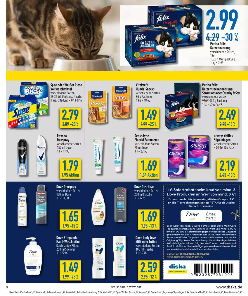 Aktueller Prospekt Diska - Prospekte - von 05.09 bis 10.09.2022 - strona 9 - produkty: Alwa, Always, Bad, body, coupon, coupons, creme, dailies, deo, deospray, dove, duschbad, erde, felix, flasche, gin, katzennahrung, kraft, Lotion, purina, rexona, sensations, sensodyne, slip, slipeinlagen, snack, snacks, sofortrabatt, spee, Ti, Trockennahrung, Vase, vita, vitakraft, vollwaschmittel, Waschlotion, waschmittel, zahncreme