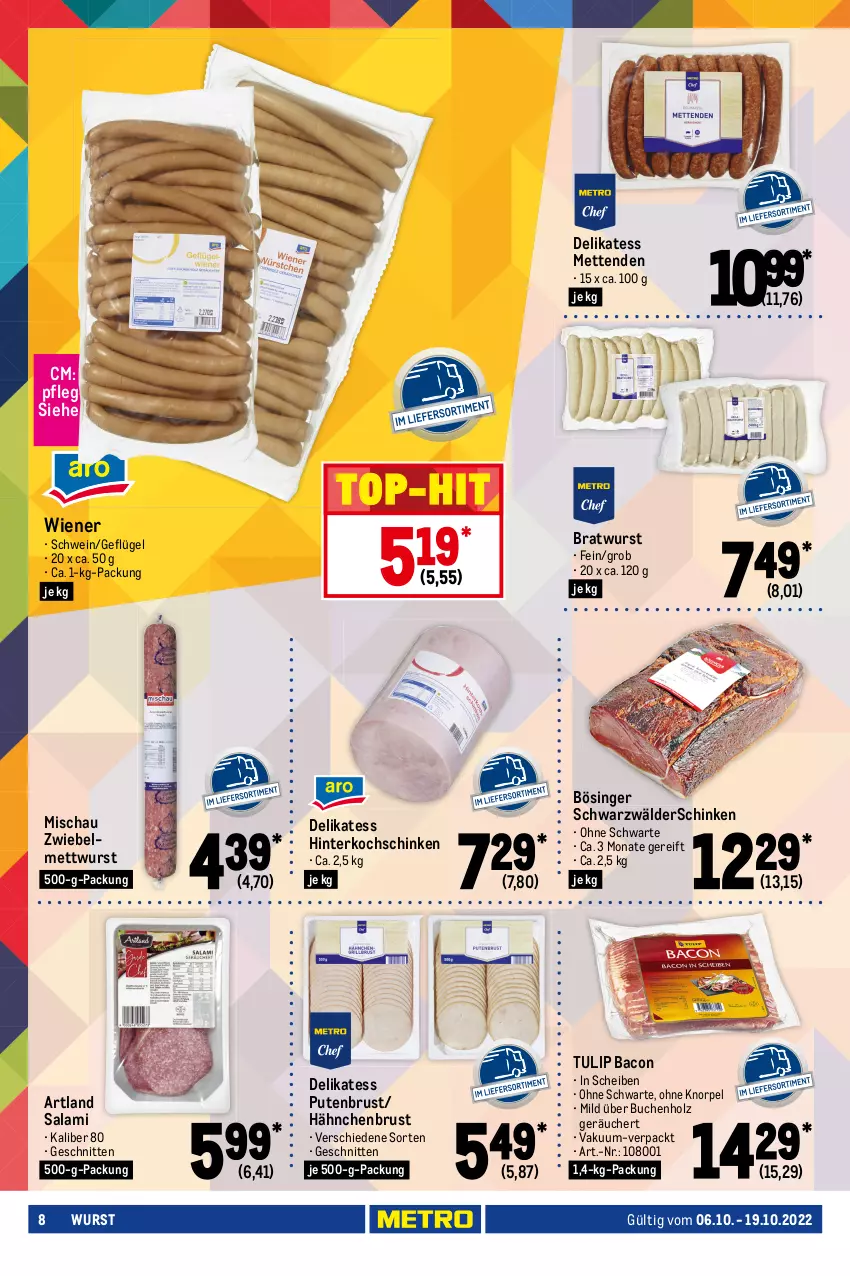 Aktueller Prospekt Metro - GastroJournal - von 06.10 bis 19.10.2022 - strona 8 - produkty: Alpenhain, bacon, beutel, bratwurst, brot, buch, camembert, edamer, frau antje, frischkäse, Geflügel, gorgonzola, gouda, grünländer, hähnchenbrust, hinterkochschinken, Holz, Käse, käsescheiben, kochschinken, mac, Mett, metten, Mettenden, mettwurst, milch, milram, natur, nuss, philadelphia, pute, putenbrust, salami, Schal, Schale, schinken, schnitten, schnittkäse, schnittkäsescheiben, schwein, Ti, tisch, top-hit, tulip, wein, wiener, wurst, zwiebel, zwiebelmettwurst