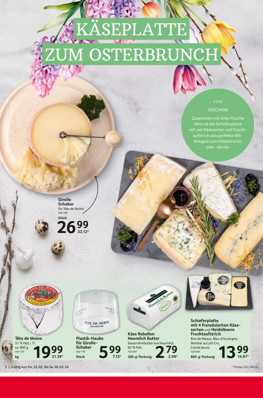 Aktueller Prospekt Selgros - Feinkost für Ostern - von 22.02 bis 30.03.2024 - strona 2 - produkty: asti, auer, aufstrich, beere, bier, brie, butter, eis, elle, flasche, frucht, fruchtaufstrich, heidelbeere, Heu, heumilch, Käse, latte, milch, Morbier, rebell, reis, ring, Sauerrahm, Ti, wein