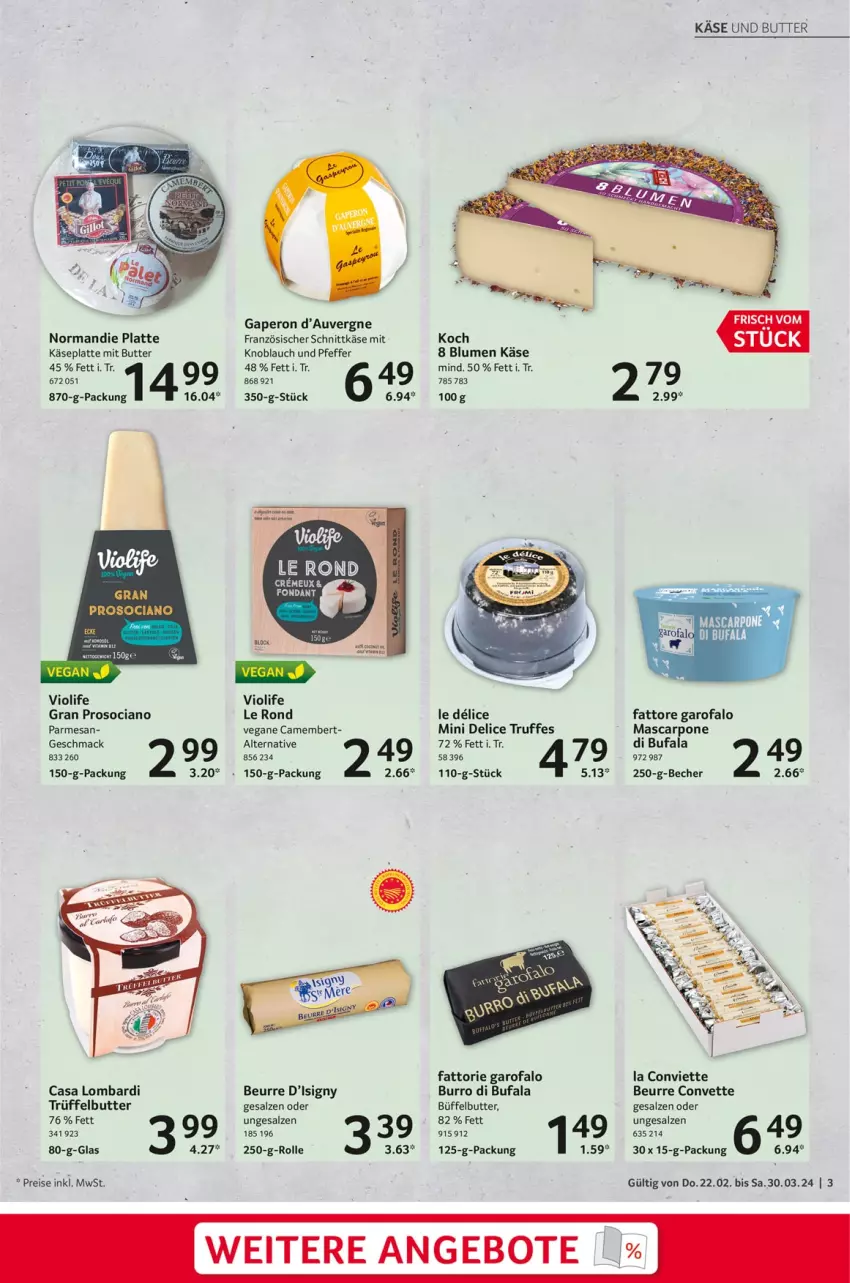 Aktueller Prospekt Selgros - Feinkost für Ostern - von 22.02 bis 30.03.2024 - strona 3 - produkty: angebot, angebote, Becher, blume, blumen, butter, camembert, creme, delice, di bufala, eis, Käse, knoblauch, latte, mac, mascarpone, pfeffer, reis, salz, schnittkäse, Ti, Trüffel, tuc