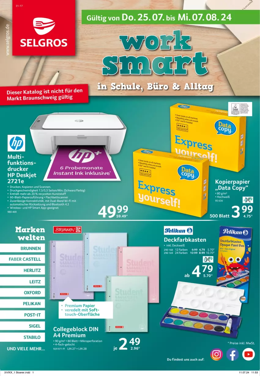 Aktueller Prospekt Selgros - Work Smart - von 25.07 bis 07.08.2024 - strona 1 - produkty: auto, bett, braun, brunnen, deckfarbkasten, drucker, faber castell, HP, kopierpapier, leitz, papier, pelikan, rel, Scanner, stabilo, Ti, tisch