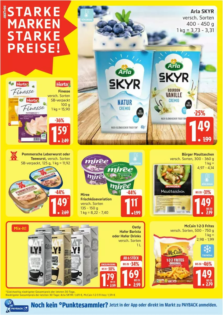 Aktueller Prospekt Edeka - Prospekte - von 08.09 bis 13.09.2025 - strona 12 - produkty: arla, arla skyr, bourbon, drink, drinks, eis, finesse, frischkäse, hafer, Käse, leberwurst, maultaschen, mccain, payback, Pommersche, pute, putenbrust, reis, Ria, Skyr, Tasche, taschen, tee, teewurst, tesa, Ti, vanille, wurst, ZTE
