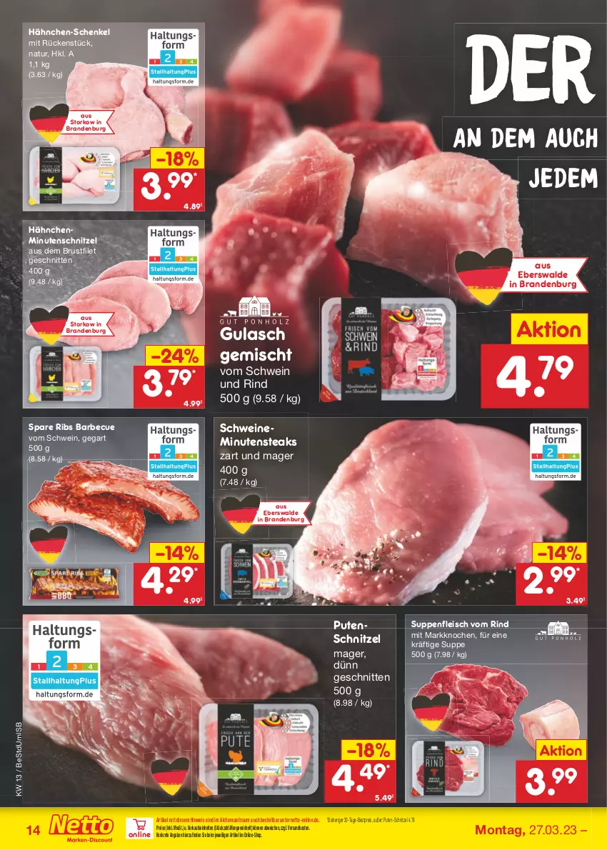 Aktueller Prospekt Netto Marken-Discount - Filial-Angebote - von 27.03 bis 01.04.2023 - strona 14 - produkty: barbecue, bestpreis, brustfilet, eis, filet, fleisch, gulasch, hähnchen-schenkel, henkel, minutenschnitzel, minutensteaks, natur, ndk, pute, putenschnitzel, reis, rind, schenkel, schnitten, schnitzel, schwein, schwein und rind, schweine, spare ribs, steak, steaks, suppe, suppen, suppenfleisch, Ti, vom schwein und rind, wein, weine