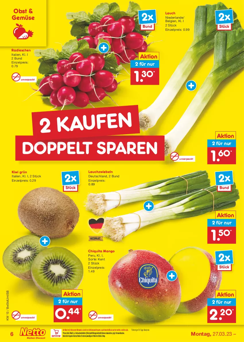 Aktueller Prospekt Netto Marken-Discount - Filial-Angebote - von 27.03 bis 01.04.2023 - strona 6 - produkty: asti, bestpreis, chiquita, eis, kiwi, Lauchzwiebel, lauchzwiebeln, LG, mango, ndk, obst, radieschen, reis, Ti, zwiebel, zwiebeln