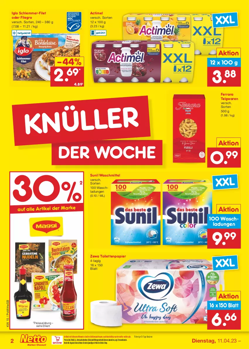 Aktueller Prospekt Netto Marken-Discount - Filial-Angebote - von 11.04 bis 15.04.2023 - strona 2 - produkty: actimel, bestpreis, eis, filegro, filet, iglo, ndk, papier, reis, schlemmer-filet, sunil, teigwaren, Ti, toilettenpapier, waschmittel, zewa