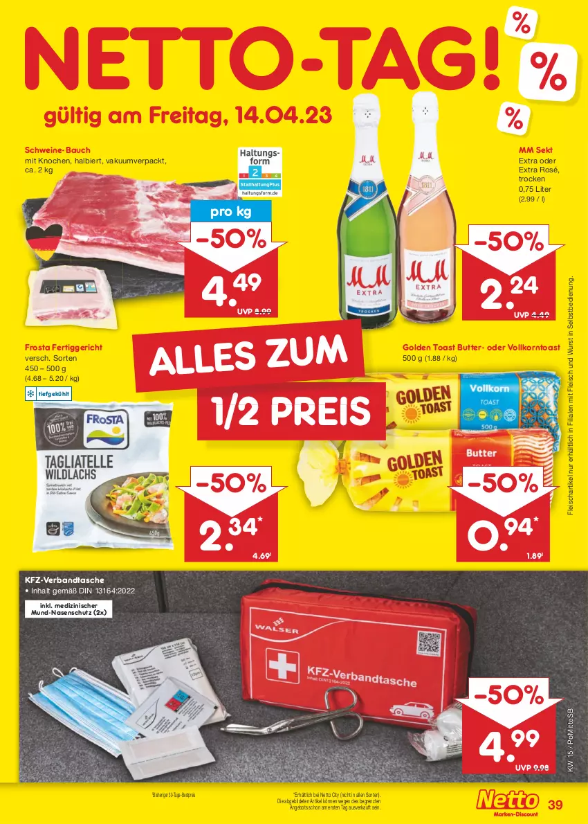 Aktueller Prospekt Netto Marken-Discount - Filial-Angebote - von 11.04 bis 15.04.2023 - strona 39 - produkty: angebot, Bau, bestpreis, bier, butter, eis, fertiggericht, fleisch, frosta, golden toast, korn, reis, schwein, schweine, schweine-bauch, sekt, Tasche, Ti, toast, wein, weine, wurst, wurst in selbstbedienung, ZTE