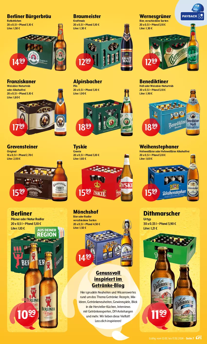 Aktueller Prospekt Getraenke Hoffmann - Prospekte - von 12.02 bis 17.02.2024 - strona 7 - produkty: alkohol, Alpirsbacher, Benediktiner, berliner, bier, eis, elle, franziskaner, getränk, getränke, gewinnspiel, gin, grevensteiner, Hefe, kraft, küche, Küchen, malz, mars, Meister, mönchshof, natur, natur radler, neuheit, nuss, oder radler, pils, pilsner, radler, rezept, rezepte, Spiele, Sprudel, steiner, teller, Ti, tyskie, urtyp, weihenstephan, weissbier