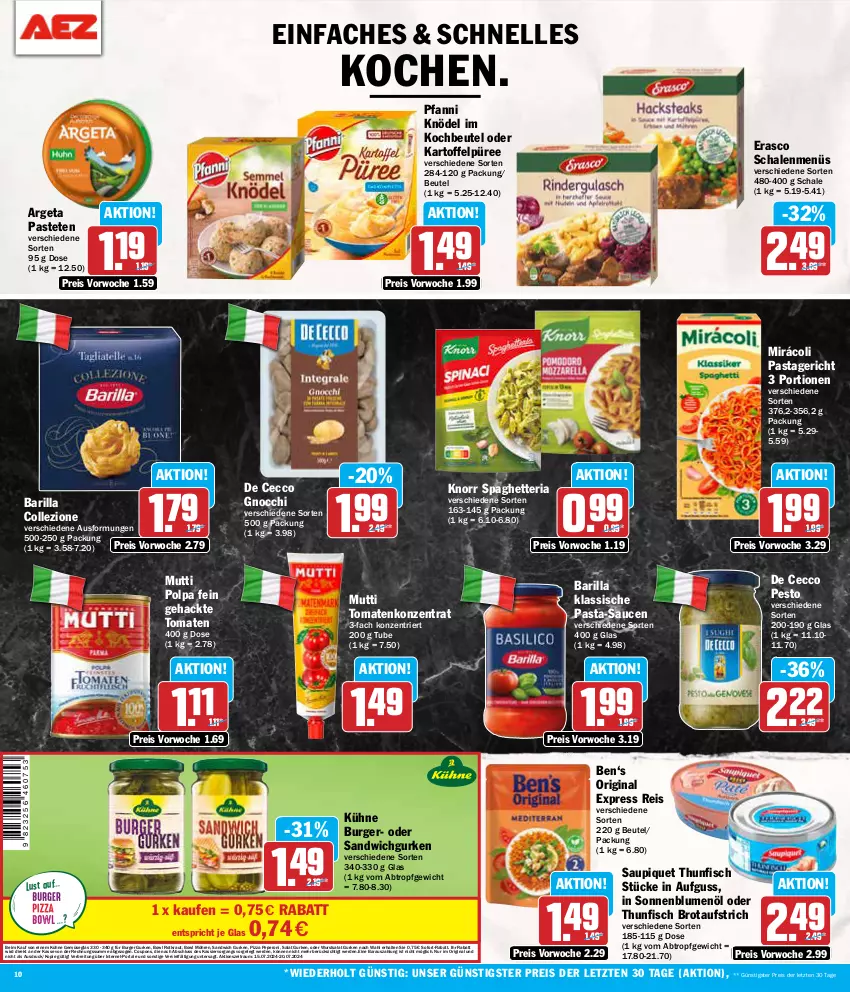 Aktueller Prospekt Aez - Prospekte - von 15.07 bis 20.07.2024 - strona 10 - produkty: aufstrich, barilla, beutel, blume, blumen, blumenöl, Brei, brot, brotaufstrich, burger, coupon, coupons, De Cecco, ecco, eis, elle, erasco, erde, fisch, gin, gnocchi, gurke, gurken, kartoffel, Kartoffelpüree, Knödel, knorr, kochbeutel, Kraut, Kühne, Mirácoli, möhren, Mutti, pasta, pasta-sauce, Pastagericht, pastete, peperoni, Peroni, pesto, pfanni, pizza, püree, reis, Ria, salat, sandwich, sauce, saucen, saupiquet, Schal, Schale, sofort-rabatt, sonnenblume, sonnenblumen, sonnenblumenöl, thunfisch, Ti, tomate, tomaten, wurst, ZTE