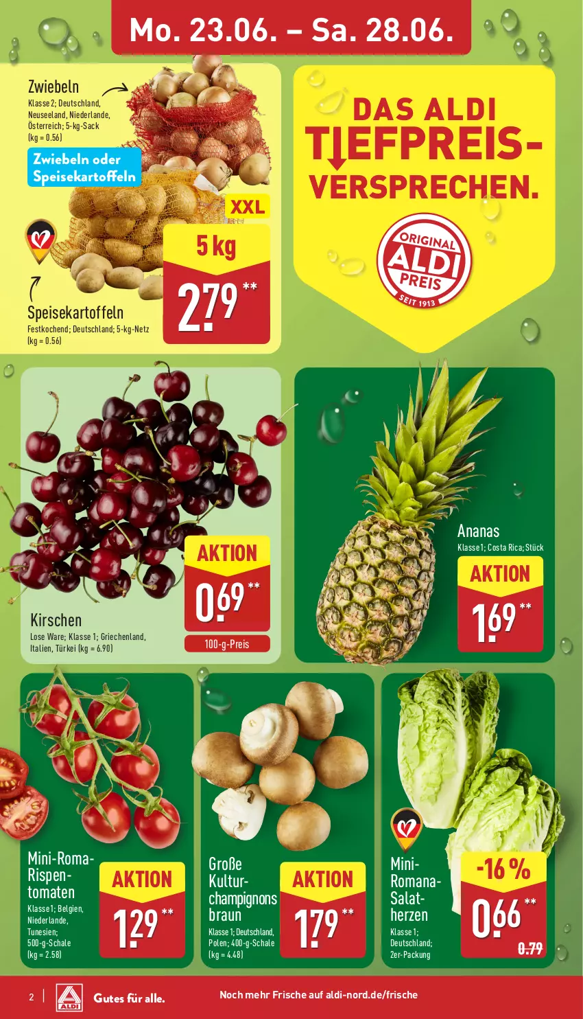 Aktueller Prospekt Aldi Nord - Von Montag - von 23.06 bis 28.06.2025 - strona 2 - produkty: aldi, ananas, braun, champignon, champignons, champignons braun, eis, Elan, kartoffel, kartoffeln, kirsch, kirsche, kirschen, LG, reis, rispentomaten, Romanasalat, sac, salat, salatherzen, Schal, Schale, speisekartoffeln, Ti, tomate, tomaten, zwiebel, zwiebeln