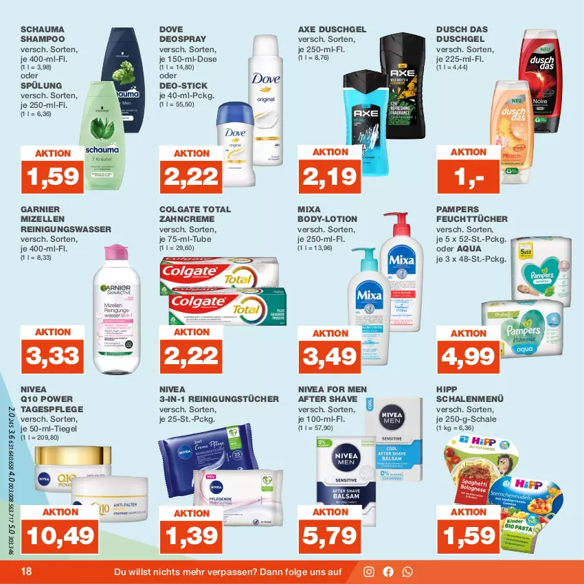 Aktueller Prospekt Real - von 14.08 bis 19.08.2023 - strona 18 - produkty: after shave, aqua, axe, axe duschgel, body, colgate, colgate total, creme, deo, deospray, dove, duschgel, elle, feuchttücher, garnier, gsw, hipp, je 50-ml-tiegel, LG, Lotion, Mixa, mizellen, Mizellen Reinigungswasser, nivea, pampers, Q10, Reinigung, reinigungstücher, Schal, Schale, schauma, schauma shampoo, shampoo, spülung, Tagespflege, Ti, tücher, wasser, zahncreme