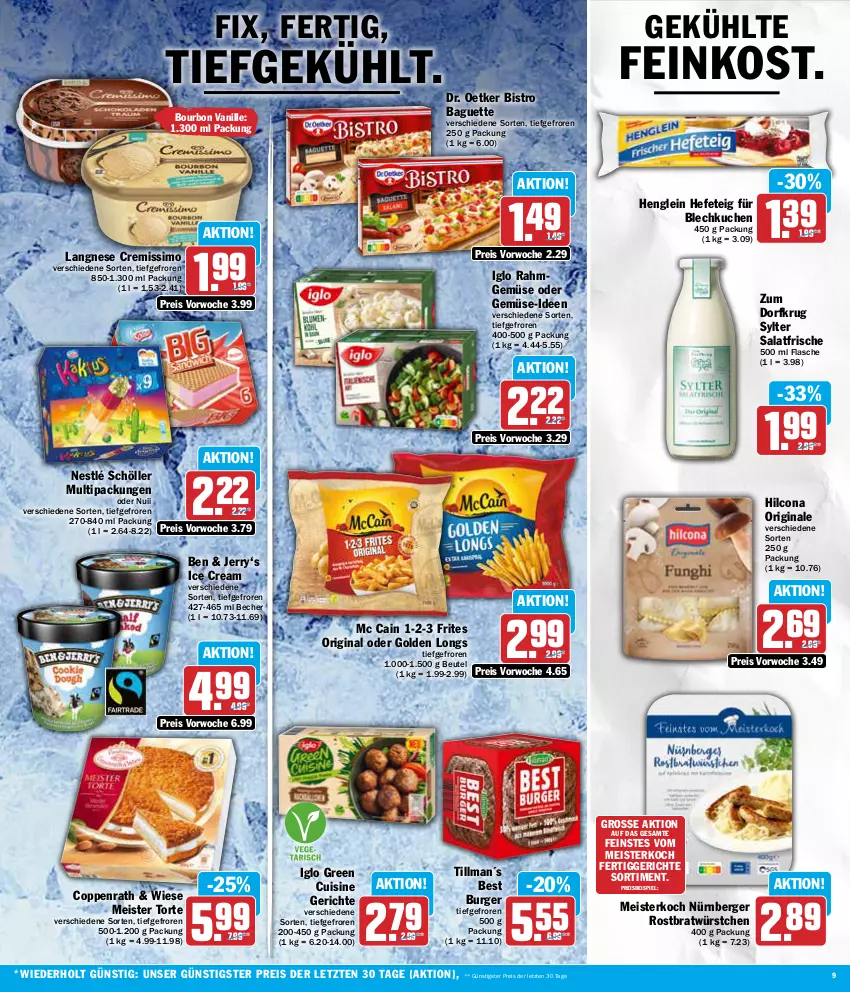 Aktueller Prospekt Aez - Prospekte - von 04.03 bis 09.03.2024 - strona 9 - produkty: baguette, Becher, Berger, beutel, Bistro Baguette, bourbon, bourbon vanille, burger, coppenrath, cremissimo, Dr. Oetker, eis, feinkost, fertiggericht, fertiggerichte, flasche, gin, Golden Longs, Hefe, henglein, hilcona, iglo, kuchen, langnese, langnese cremissimo, mc cain, Meister, Meister Torte, nestlé, nestlé schöller, nuii, nürnberger, Rahmgemüse, reis, salat, Schöller, sim, Sylter, Ti, torte, vanille, würstchen, ZTE, Zum Dorfkrug