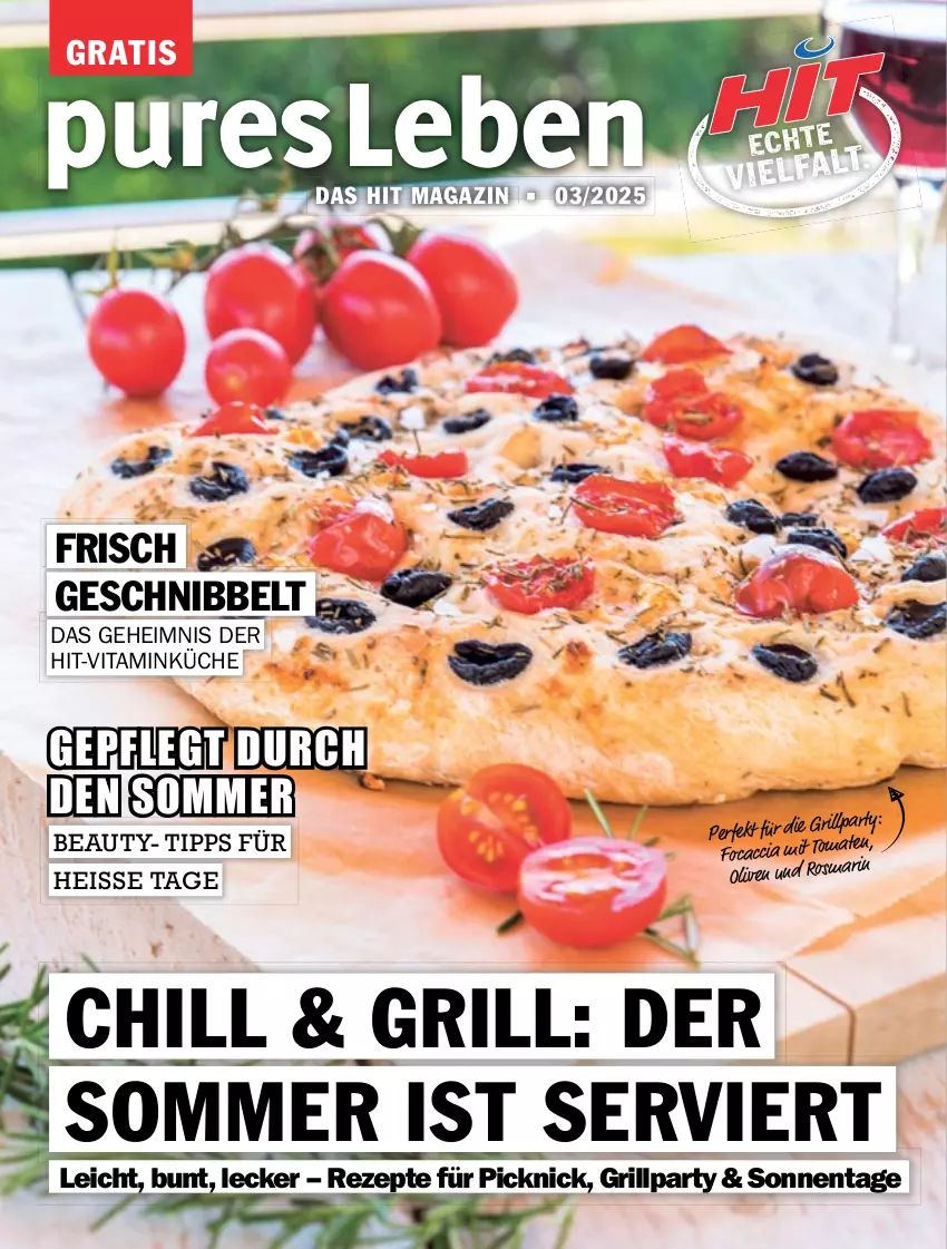 Aktueller Prospekt Hit - pures Leben - von 01.07 bis 31.12.2025 - strona 1 - produkty: ACC, eis, Focaccia, grill, küche, magazin, olive, oliven, rezept, rezepte, Ti, vita