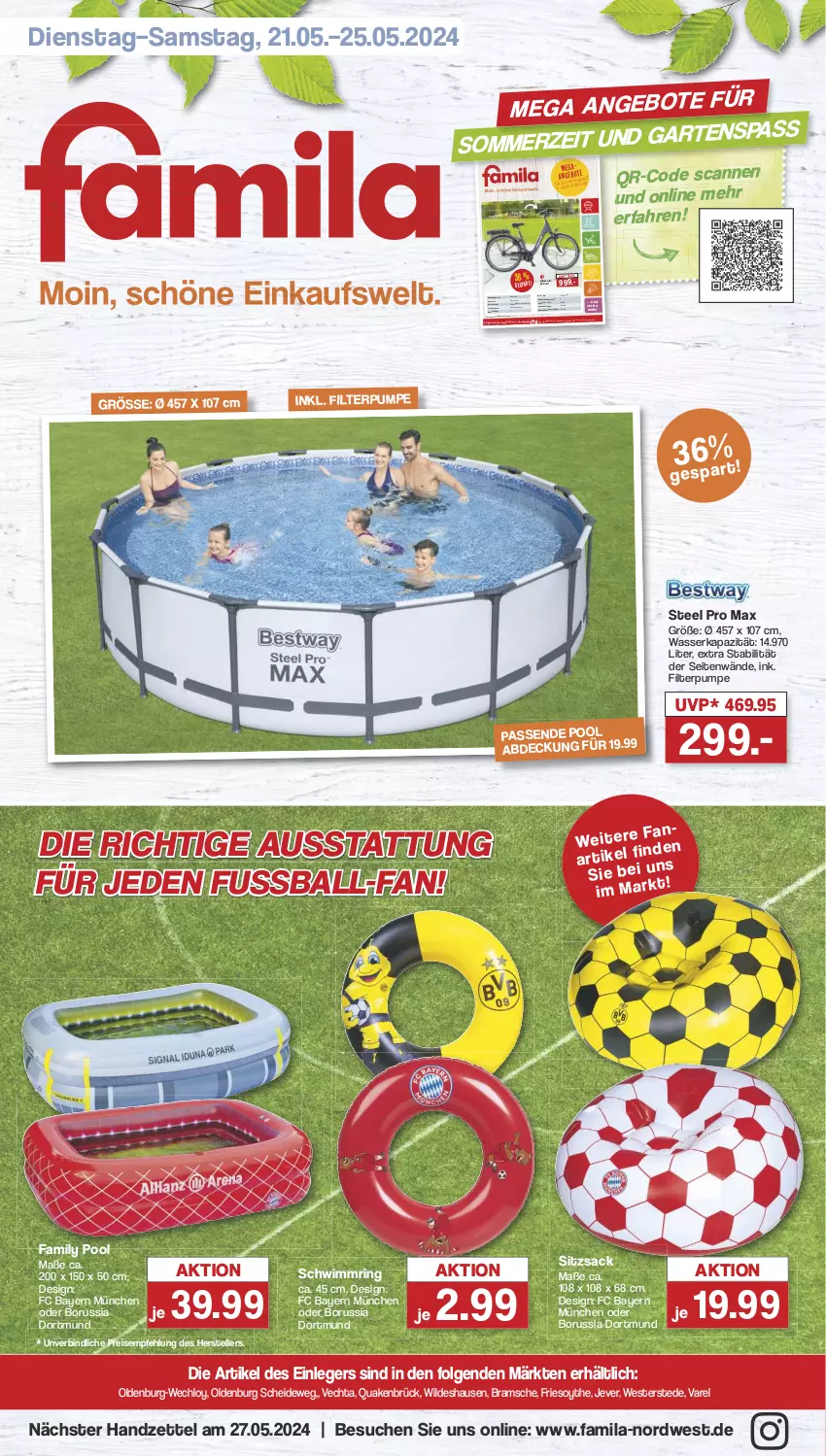 Aktueller Prospekt Famila - Prospekte - von 21.05 bis 25.05.2024 - strona 1 - produkty: akku, angebot, angebote, ball, E-Bike, eis, elle, family pool, felgen, gabel, jever, LG, pool, reis, rel, Ria, ring, sac, Schal, schwimmring, steel pro, tee, teller, Ti, wasser, Weste, Wild