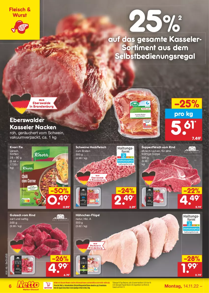 Aktueller Prospekt Netto Marken-Discount - Filial-Angebote - von 14.11 bis 19.11.2022 - strona 6 - produkty: bestpreis, braten, eis, fleisch, Fleisch Suppe, gulasch, hackfleisch, kasseler, knorr, knorr fix, natur, ndk, regal, reis, rind, saft, schwein, schweine, suppe, suppen, suppenfleisch, Ti, wein, weine, wurst