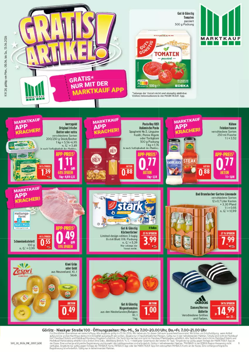 Aktueller Prospekt Marktkauf - Prospekt - von 07.06 bis 13.06.2026 - strona 1 - produkty: Bad, Becher, butter, Elan, feinkost, flasche, fusilli, Garten, gin, italienische pasta, kerrygold, kiwi, kotelett, küche, Küchen, küchentücher, Kühne, LG, limo, limonade, lion, pasta, penne, penne rigate, rispentomaten, sauce, schwein, schweine, schweinekotelett, spaghetti, tee, Ti, tomate, tomaten, Tomaten Passiert, tücher, wein, weine, Yo