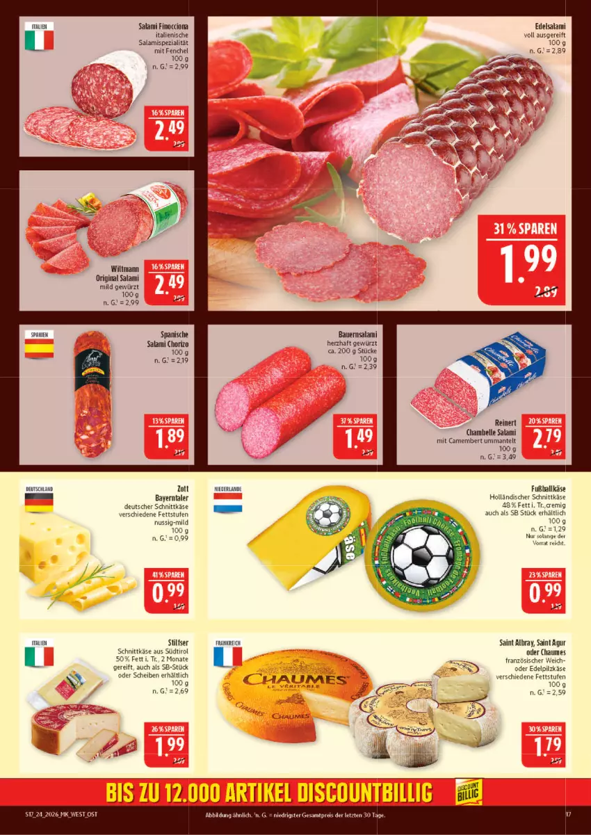 Aktueller Prospekt Marktkauf - Prospekt - von 07.06 bis 13.06.2026 - strona 17 - produkty: albray, auer, ball, Bau, Bauer, camembert, chaumes, chorizo, deutscher schnittkäse, discount, Edelsalami, eis, elle, fenchel, Fußball, gewürz, gin, holländischer schnittkäse, Käse, Mantel, nuss, reinert, reis, Saint Agur, saint albray, salami, schnittkäse, Spezi, Ti, wiltmann, zott, ZTE