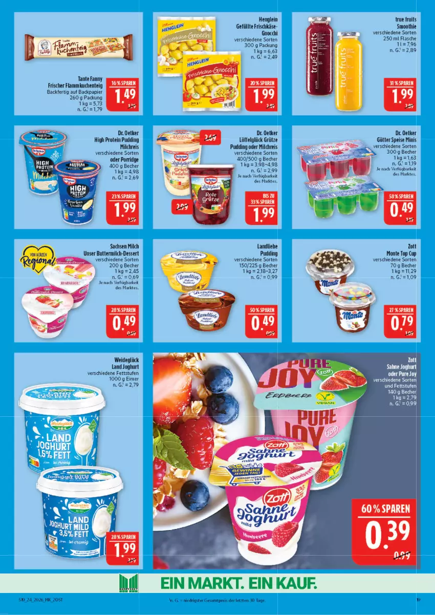 Aktueller Prospekt Marktkauf - Prospekt - von 07.06 bis 13.06.2026 - strona 19 - produkty: acer, ball, Becher, butter, buttermilch, dessert, Dr. Oetker, eimer, eis, ente, flammkuchen, Flammkuchenteig, flasche, frischkäse, gnocchi, grütze, henglein, joghur, joghurt, Käse, kuchen, lamm, LG, Löffel, milch, milchreis, monte, papier, porridge, pudding, reis, sac, sahne, sahne joghurt, smoothie, tante fanny, Ti, true fruits, zott, ZTE