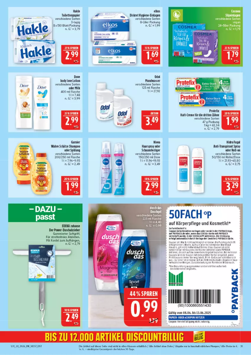 Aktueller Prospekt Marktkauf - Prospekt - von 07.06 bis 13.06.2026 - strona 31 - produkty: angebot, body, cosmea, coupon, creme, deka, dove, eis, elkos, ente, flasche, garnier, haarspray, hakle, hakle toilettenpapier, HP, körperpflege, kosmetik, Lotion, mab, mundwasser, nivea, Odol, papier, payback, Rauch, reifen, reis, roll-on, Roller, schaumfestiger, shampoo, slip, slipeinlagen, Sofa, spülung, Ti, tisch, toilettenpapier, Wahre Schätze, wasser, ZTE