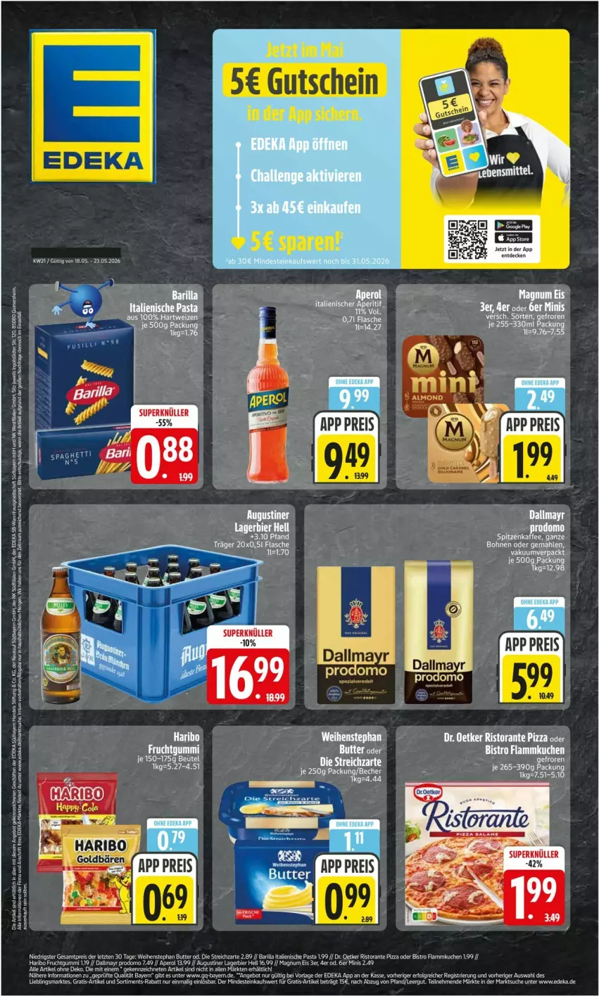 Aktueller Prospekt Edeka - Prospekte - von 18.05 bis 23.05.2026 - strona 1 - produkty: aperol, beutel, bier, bohne, bohnen, dallmayr, dallmayr prodomo, deka, Dr. Oetker, eis, flasche, frucht, fruchtgummi, haribo, italienische pasta, Lagerbier, LG, magnum, pasta, pizza, prodomo, ristorante, ristorante pizza, Ti, weihenstephan