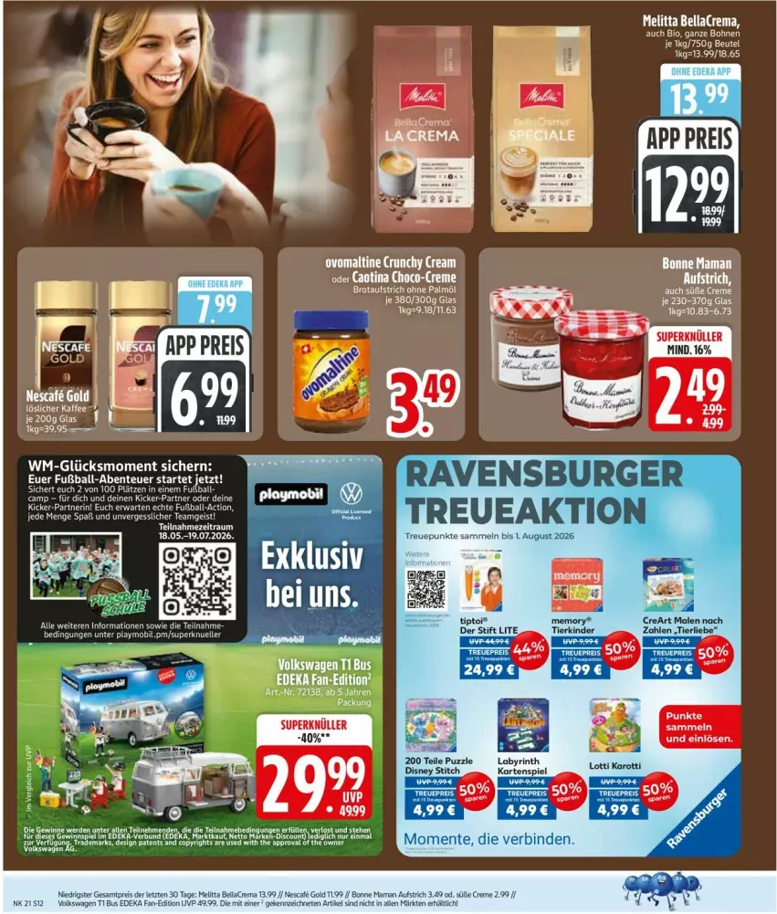 Aktueller Prospekt Edeka - Prospekte - von 18.05 bis 23.05.2026 - strona 15 - produkty: aufstrich, ball, bellacrema, beutel, bio, bohne, bohnen, brot, brotaufstrich, creme, deka, eis, ente, Fußball, K2, melitta, ohne palmöl, reis, Ti