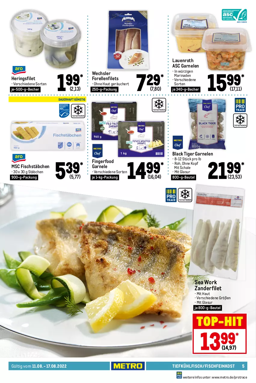 Aktueller Prospekt Metro - Food - von 11.08 bis 17.08.2022 - strona 5 - produkty: Abtei, angebot, angebote, aqua, Becher, beutel, braten, Dorade, dorade royal, eis, elle, feinkost, filet, filets, fisch, Fischfeinkost, fischstäbchen, fleisch, forelle, frischfisch, garnelen, hering, Herings, ideal zum braten, lachs, lachsfilet, lack, mac, marinade, Metro, reis, rel, ring, rwe, Saibling, Schal, Schale, scholl, Seesaiblingsfilet, Ti, top-hit, Wild, Zander