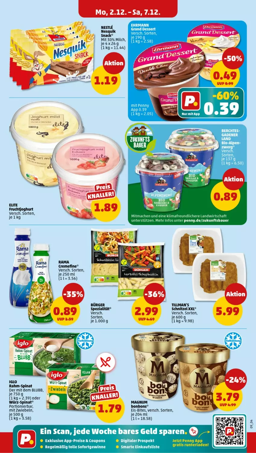 Aktueller Prospekt Penny - Prospekte - von 02.12 bis 07.12.2024 - strona 9 - produkty: auer, Bau, Bauer, bites, bonbons, coupon, coupons, creme, dessert, ehrmann, eis, frucht, fruchtjoghurt, iglo, joghur, joghurt, mac, magnum, milch, mit zwiebeln, nesquik, rahm-spinat, rama, reis, schnitzel, snack, Spezi, spinat, Ti, zwiebel, zwiebeln