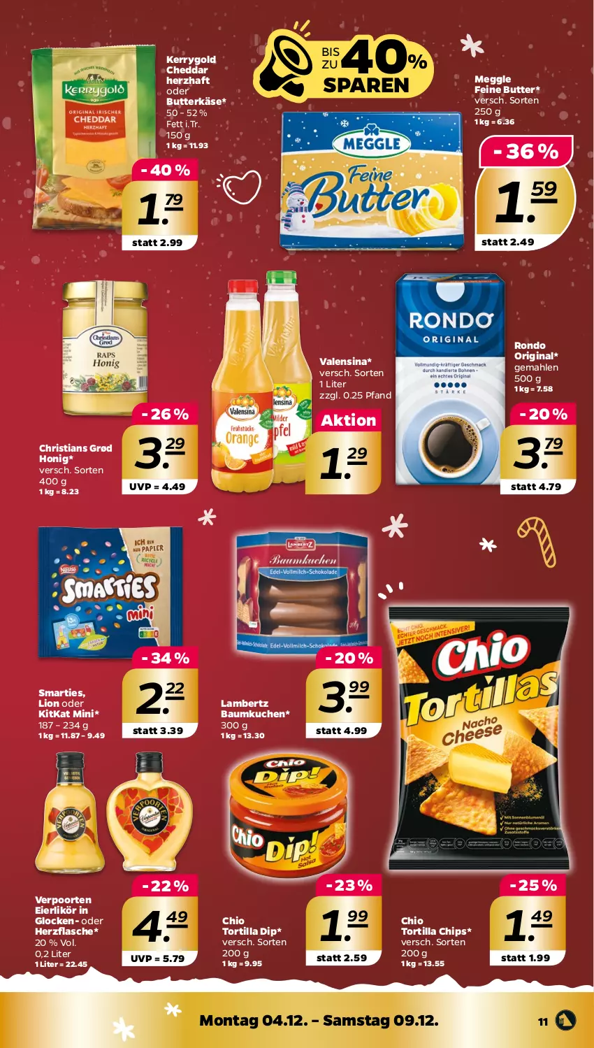 Aktueller Prospekt Netto - Woche 49 - von 04.12 bis 09.12.2023 - strona 11 - produkty: Amber, Bau, butter, butterkäse, cheddar, chips, dip, eier, eierlikör, flasche, gin, honig, Käse, kerrygold, kitkat, kuchen, lambertz, likör, lion, meggle, smarties, Ti, tortilla, Tortilla Chips, valensina, verpoorten