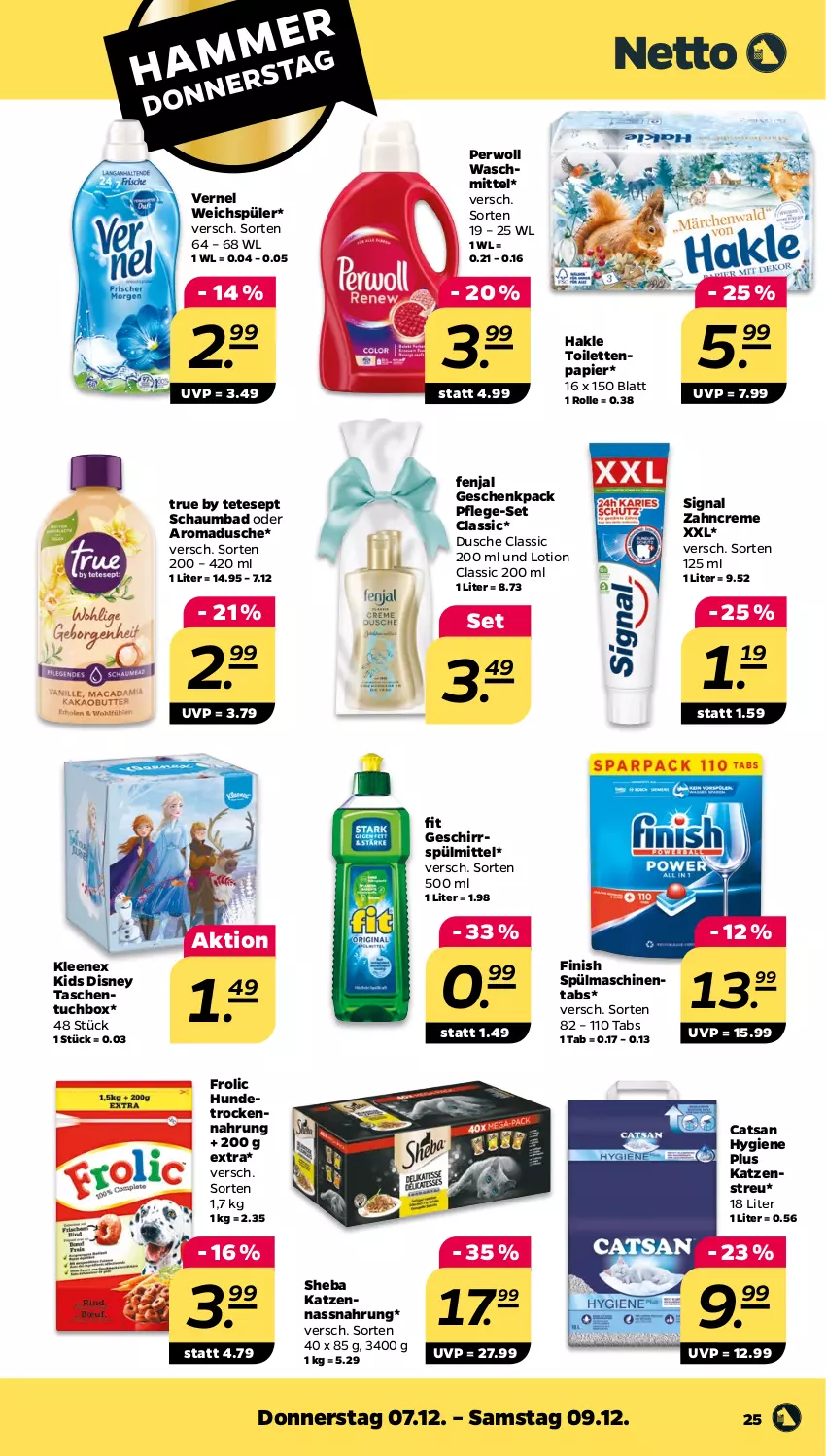 Aktueller Prospekt Netto - Woche 49 - von 04.12 bis 09.12.2023 - strona 25 - produkty: Bad, catsan, creme, disney, dusche, Finish, frolic, geschirr, geschirrspülmittel, hakle, hakle toilettenpapier, Hundetrockennahrung, Katzenstreu, Lotion, Nassnahrung, papier, perwoll, schaumbad, sheba, Signal, spülmaschinen, spülmaschinentabs, spülmittel, Tasche, taschen, Ti, toilettenpapier, Trockennahrung, tuc, vernel, waschmittel, weichspüler, zahncreme