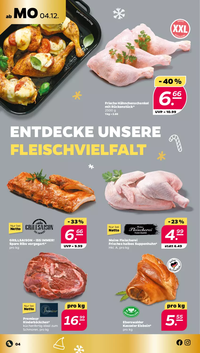 Aktueller Prospekt Netto - Woche 49 - von 04.12 bis 09.12.2023 - strona 4 - produkty: decke, eis, fleisch, Fleischerei, Frische Hähnchen, grill, hähnchenschenkel, henkel, kasseler, küche, Küchen, rind, rinder, schenkel, Schere, spare ribs, suppe, suppen, Suppenhuhn, Ti