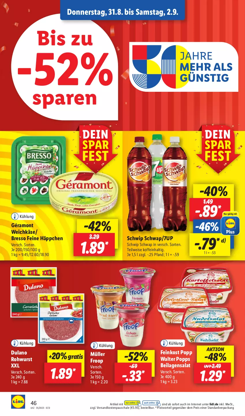 Aktueller Prospekt Lidl - Aktionsprospekt - von 28.08 bis 02.09.2023 - strona 60 - produkty: 7UP, bresso, dulano, eis, feinkost, froop, géramont, ilag, Käse, Müller, müller froop, ndk, Popp, preisvorteil, reis, Rohwurst, salat, Schal, Schale, Schwip Schwap, Ti, weichkäse, wurst