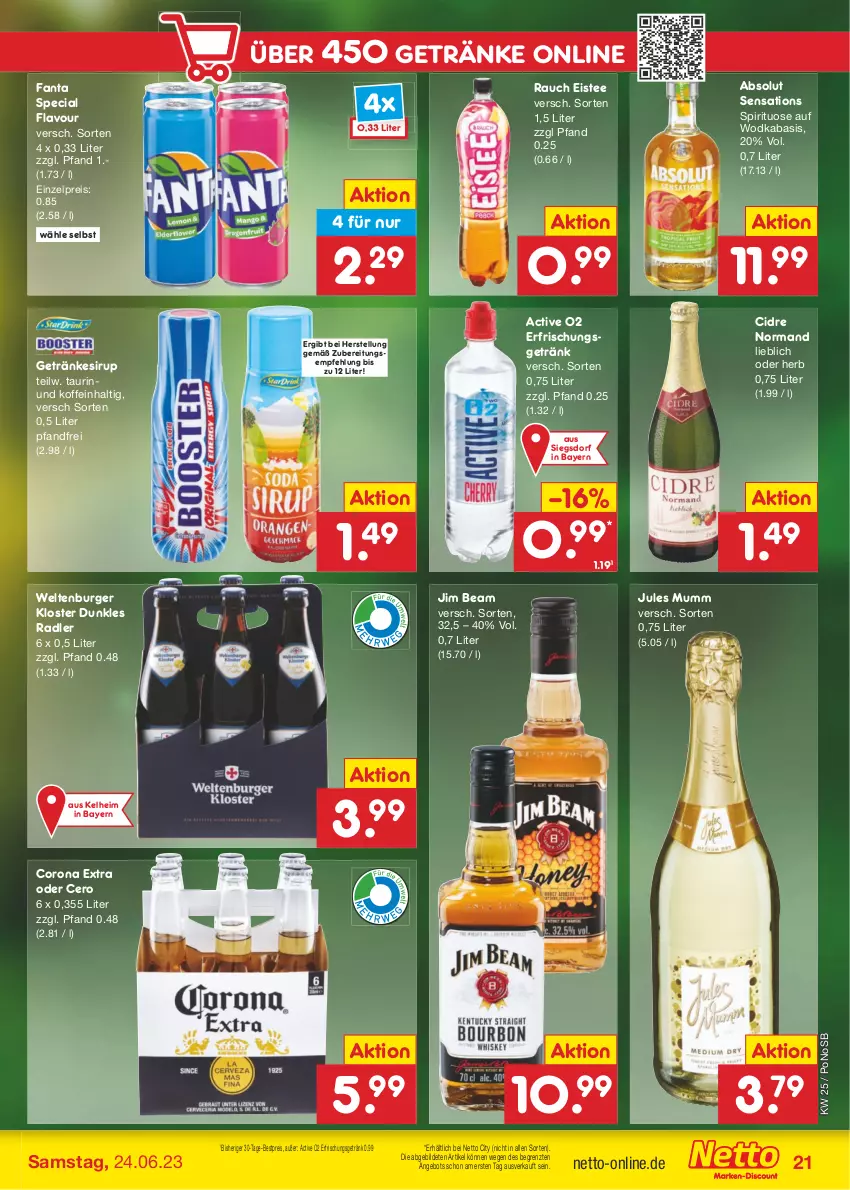 Aktueller Prospekt Netto Marken-Discount - Filial-Angebote - von 19.06 bis 24.06.2023 - strona 21 - produkty: angebot, bestpreis, burger, corona, corona extra, eis, eistee, erfrischungsgetränk, fanta, getränk, getränke, getränkesirup, jim beam, jules mumm, mumm, radler, Rauch, reis, sensations, sirup, tee, Ti, wodka, ZTE