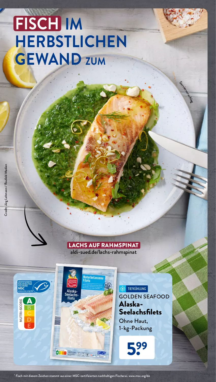 Aktueller Prospekt AldiSud - GÜNSTIGE HERBSTVIELFALT FÜR ALLE - von 02.10 bis 31.10.2023 - strona 6 - produkty: aldi, filet, filets, fisch, fische, Fischer, lachs, lachsfilet, lachsfilets, Schere, seelachsfilet, spinat, Ti