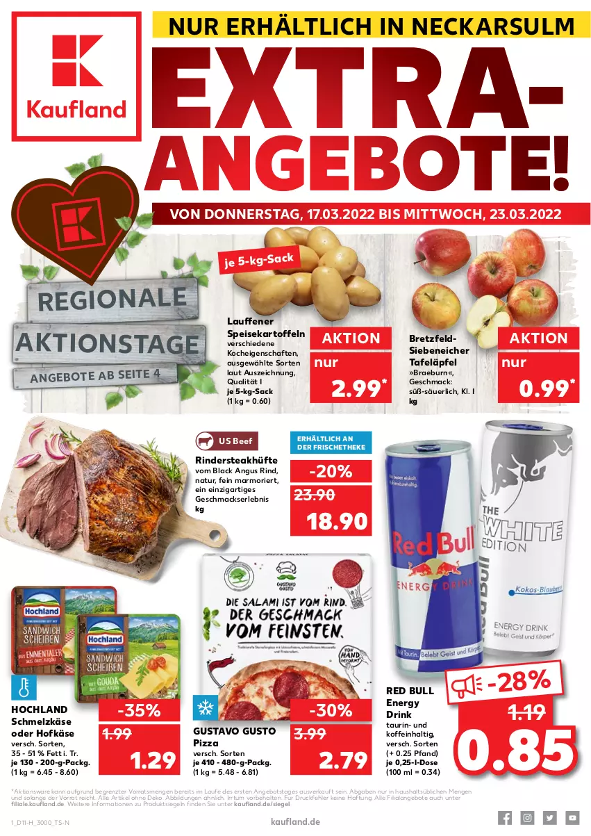 Aktueller Prospekt Kaufland - Spezielle Angebote - von 17.03 bis 23.03.2022 - strona 1 - produkty: angebot, angebote, beef, drink, eis, energy drink, hochland, kartoffel, kartoffeln, Käse, lack, mac, natur, pizza, red bull, rind, rinder, Rindersteak, sac, Schmelzkäse, speisekartoffeln, steak, steakhüfte, tafeläpfel, Ti, ZTE