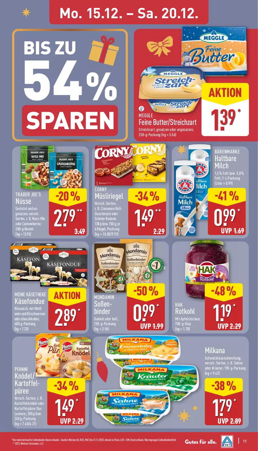 Aktueller Prospekt Aldi Nord - Von Montag - von 15.12 bis 20.12.2025 - strona 12 - produkty: alkohol, apfel, banane, bärenmarke, beutel, butter, Cashew, cashewkerne, cin, corny, eis, elle, Fondue, haltbare milch, kartoffel, Kartoffelknödel, Kartoffelpüree, Käse, käsetheke, kirsch, Knödel, kräuter, LG, mac, meggle, milch, milka, milkana, mondamin, müsli, Müsliriegel, nuss, oder kräuter, ohne alkohol, pfanni, püree, riegel, rotkohl, sahne, salz, Schmelzkäse, schmelzkäsezubereitung, schoko, Soße, Streichzart, Ti, wasser, wein, Weißwein